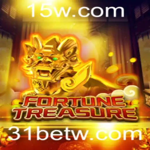 Descubra o Fascinante Mundo de FortuneTreasure no Universo 31bet