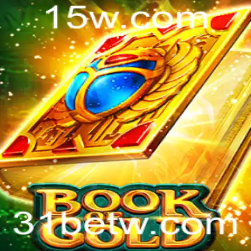 Explorando o Mundo Atraente de BookofGold no 31bet