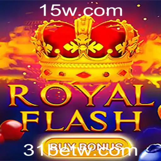 Conheça o Jogo RoyalFlashBuyBonus da 31bet: A Nova Sensação dos Cassinos Online